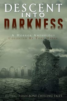 Descent into Darkness, #horror fiction